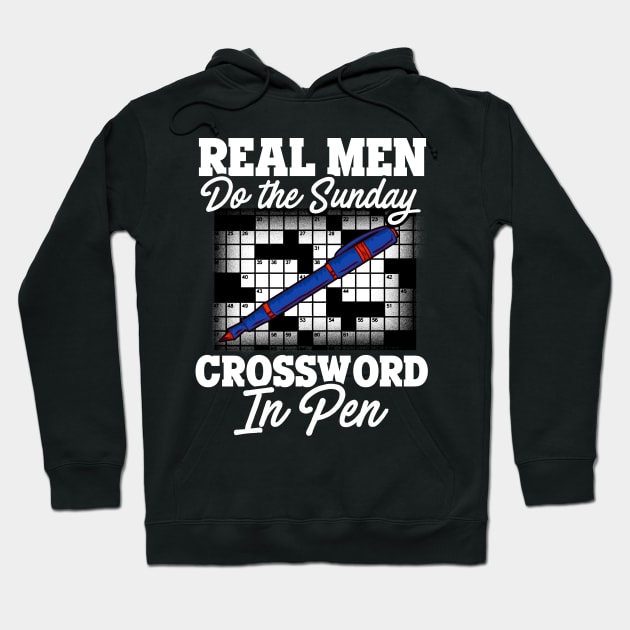 Real Men Do The Sunday Crossword In Pen Hoodie by E